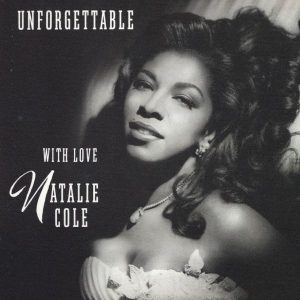 Natalie Cole ‎: Unforgettable With Love