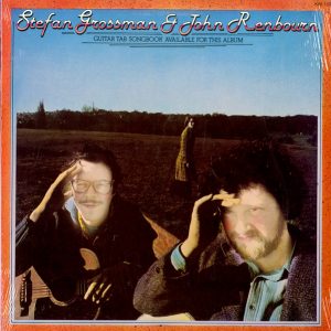 Stefan Grossman & John Renbourn : Stefan Grossman & John Renbourn