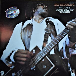 Bo Diddley : Got My Own Bag Of Tricks
