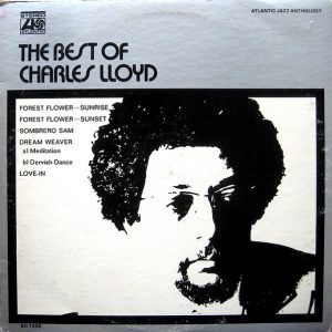 Charles Lloyd : The Best of Charles Lloyd