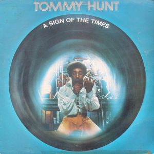Tommy Hunt : A Sign Of The Times