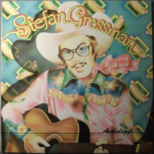 Stefan Grossman : Anthology