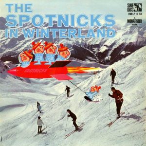 The Spotnicks : In Winterland