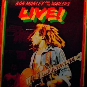Bob Marley And The Wailers : Live!