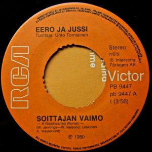 Eero Ja Jussi / Eero Ja Jussi & The Boys : Soittajan Vaimo / Tummanpunainen