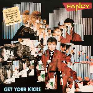 Fancy : Get Your Kicks