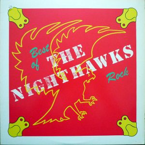 The Nighthawks : Best of The Rock