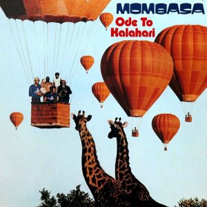 Mombasa : Ode To Kalahari