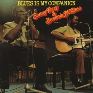 Sonny Terry & Brownie McGhee : Blues Is My Companion