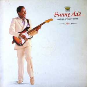 King Sunny Ade & His African Beats : Ajoo