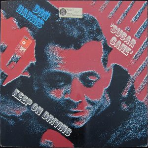 Don 'Sugar Cane' Harris : Keep On Driving