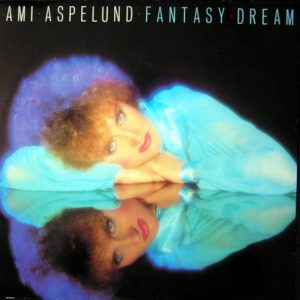 Ami Aspelund : Fantasy Dream