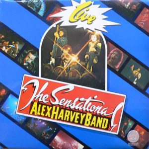 The Sensational Alex Harvey Band : Live