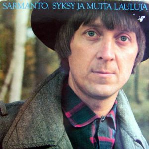 Heikki Sarmanto : Syksy Ja Muita Lauluja