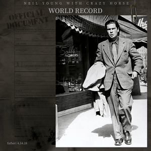 Neil Young With The Crazy Horse : World Record