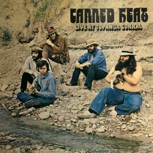 Canned Heat : Live At Topanga Corral