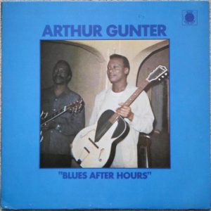 Arthur Gunter ‎: Blues After Hours