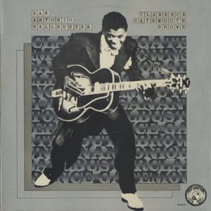 Clarence "Gatemouth" Brown : San Antonio Ballbuster