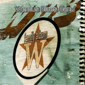 Wentus Blues Band : Family Album
