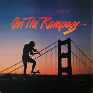 Mark O'Connor : On The Rampage