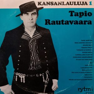 Tapio Rautavaara : Kansanlauluja 1