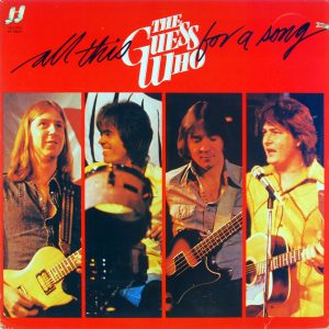The Guess Who : All This For A Song