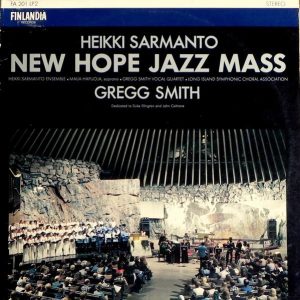 Heikki Sarmanto : New Hope Jazz Mass