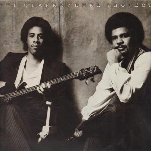 Stanley Clarke / George Duke : The Clarke / Duke Project
