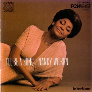 Nancy Wilson : I'll Be A Song