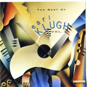 Earl Klugh : The Best Of - Vol. 2