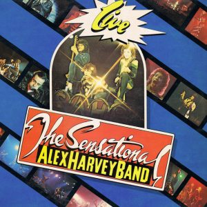 The Sensational Alex Harvey Band : Live