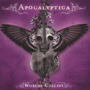 Apocalyptica : Worlds Collide