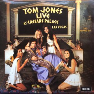 Tom Jones : Live At Caesar's Palace Las Vegas