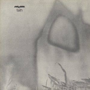 The Cure : Faith
