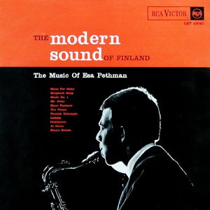 Esa Pethman : The Modern Sound Of Finland