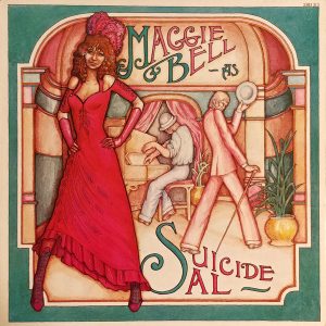 Maggie Bell : Suicide Sal