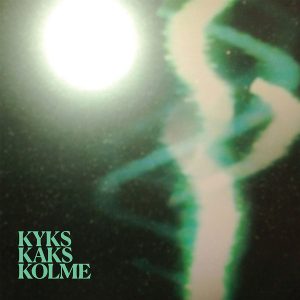 KYKS : Kyks Kaks Kolme