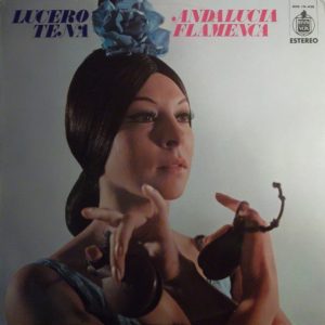 Lucero Tena : Andalucia Flamenca