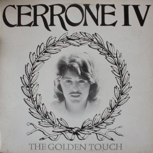Cerrone : Cerrone IV - The Golden Touch