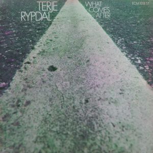 Terje Rypdal : What Comes After