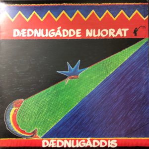 Dædnugádde Nuorat : Dædnugáddis