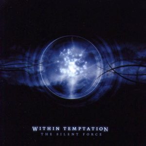 Within Temptation : The Silent Force