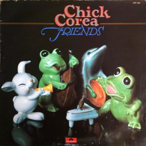 Chick Corea : Friends