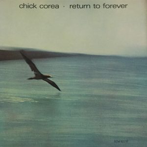 Chick Corea : Return To Forever