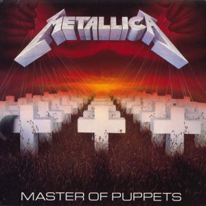 Metallica : Master of Puppets