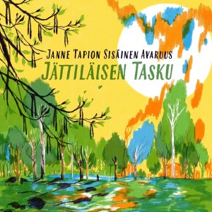 Janne Tapion Sisäinen Avaruus : Jättiläisen Tasku