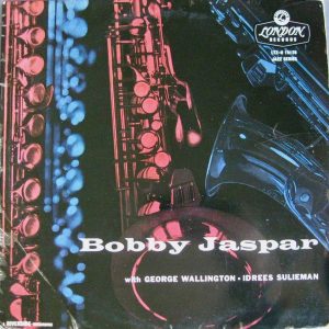 Bobby Jaspar : Bobby Jaspar /w George Wallington & Idrees Sulieman