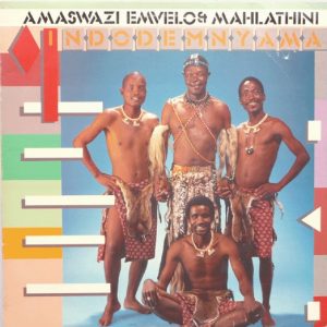Amaswazi Emvelo & Mahlathini : Indodemnyama