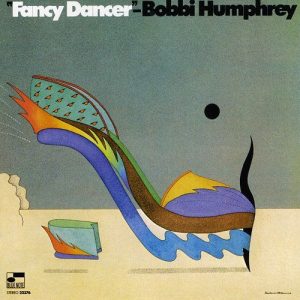 Bobbi Humphrey : Fancy Dancer