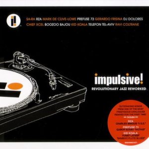 Various : Impulsive! Revolutionary Jazz Reworked